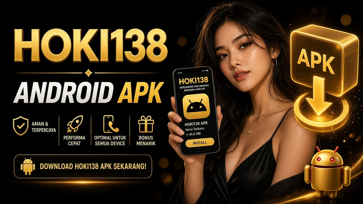 HOKI138 Android APK download di HP